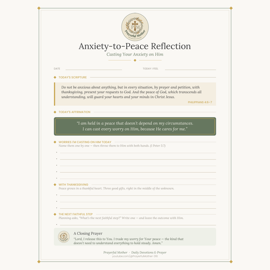 Anxiety-to-Peace Reflection - Casting Your Anxiety on Him