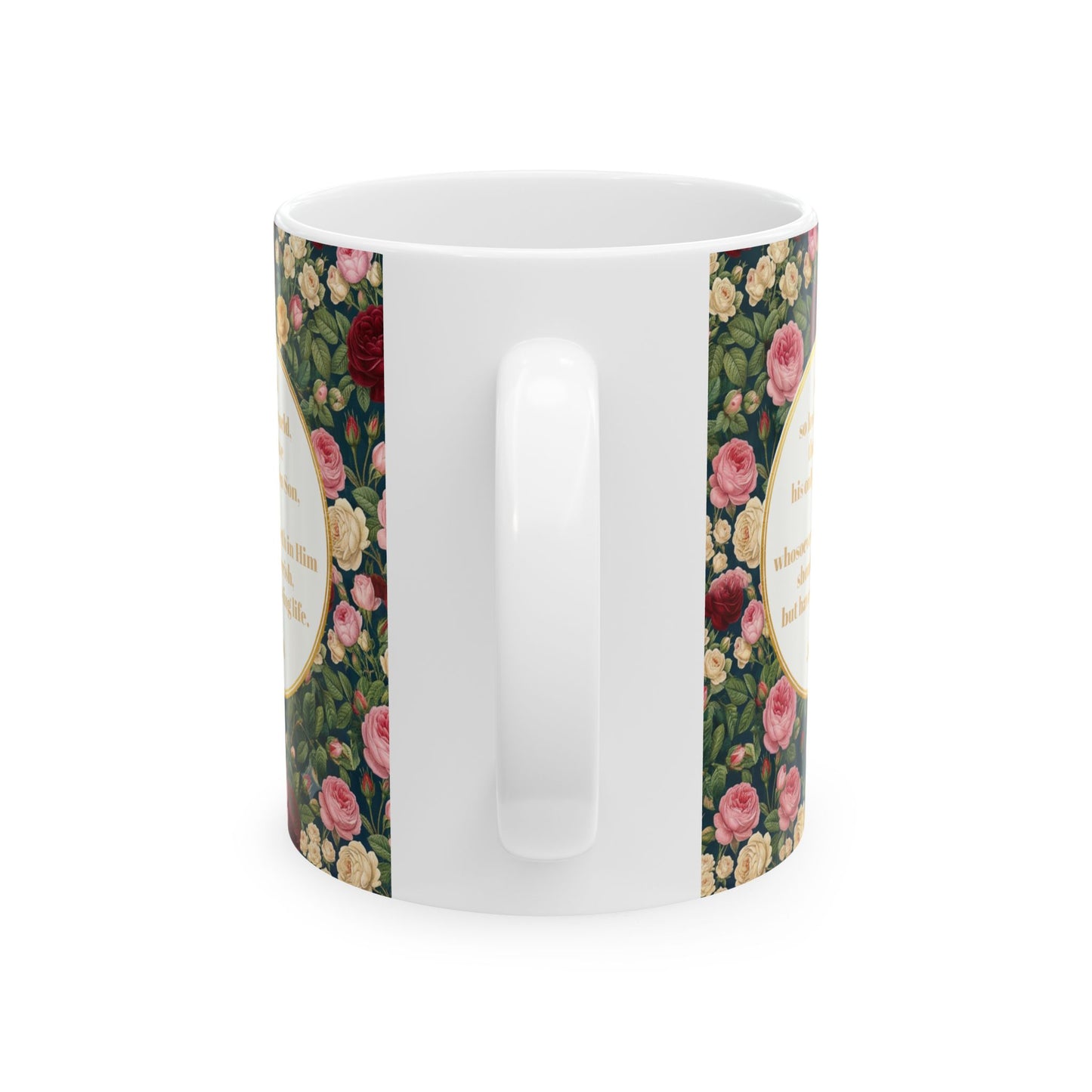 Floral Rose Garden Ceramic Mug — 'You Are So Loved' Coffee Cup (11oz, 15oz)