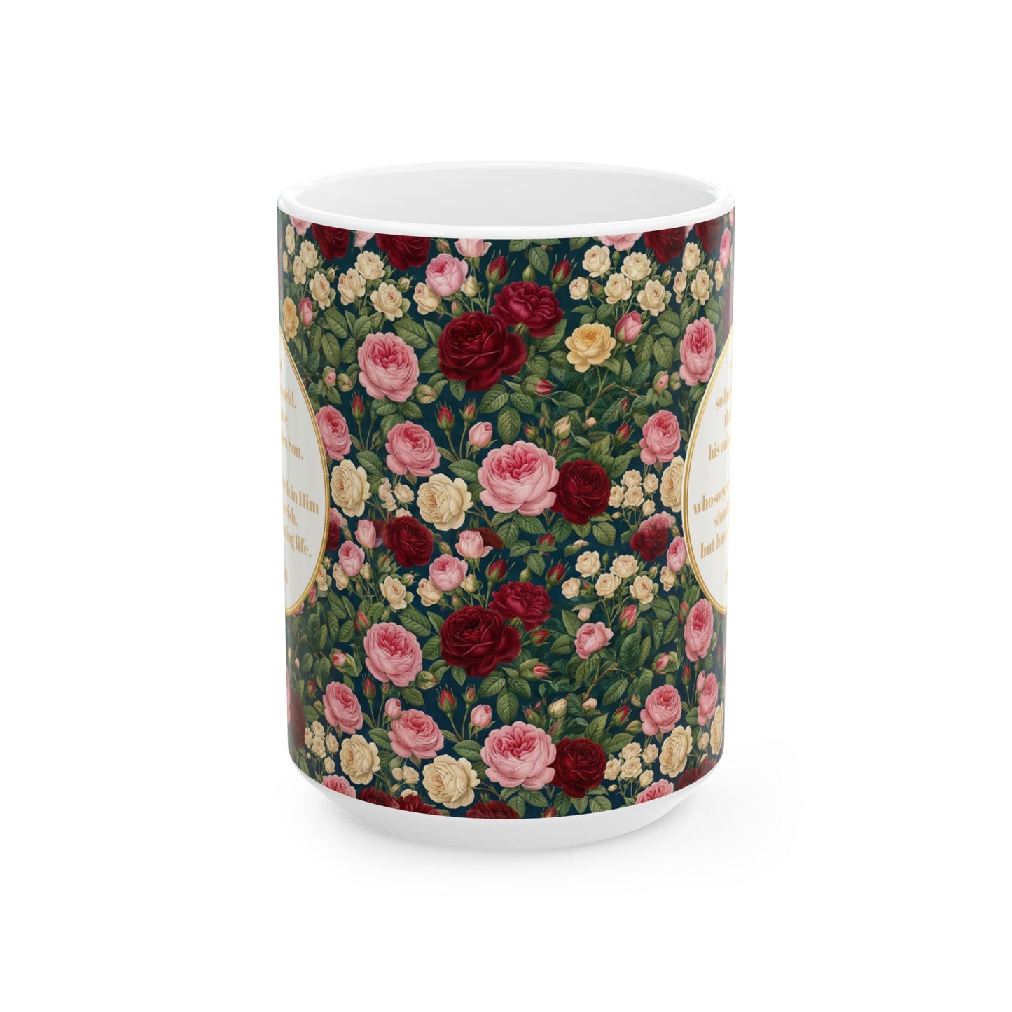 Floral Rose Garden Ceramic Mug — 'You Are So Loved' Coffee Cup (11oz, 15oz)