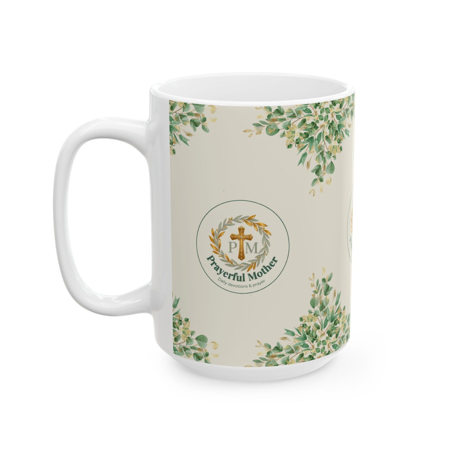Prayerful Mother Ceramic Mug — Floral Faith Coffee Cup (11oz, 15oz)