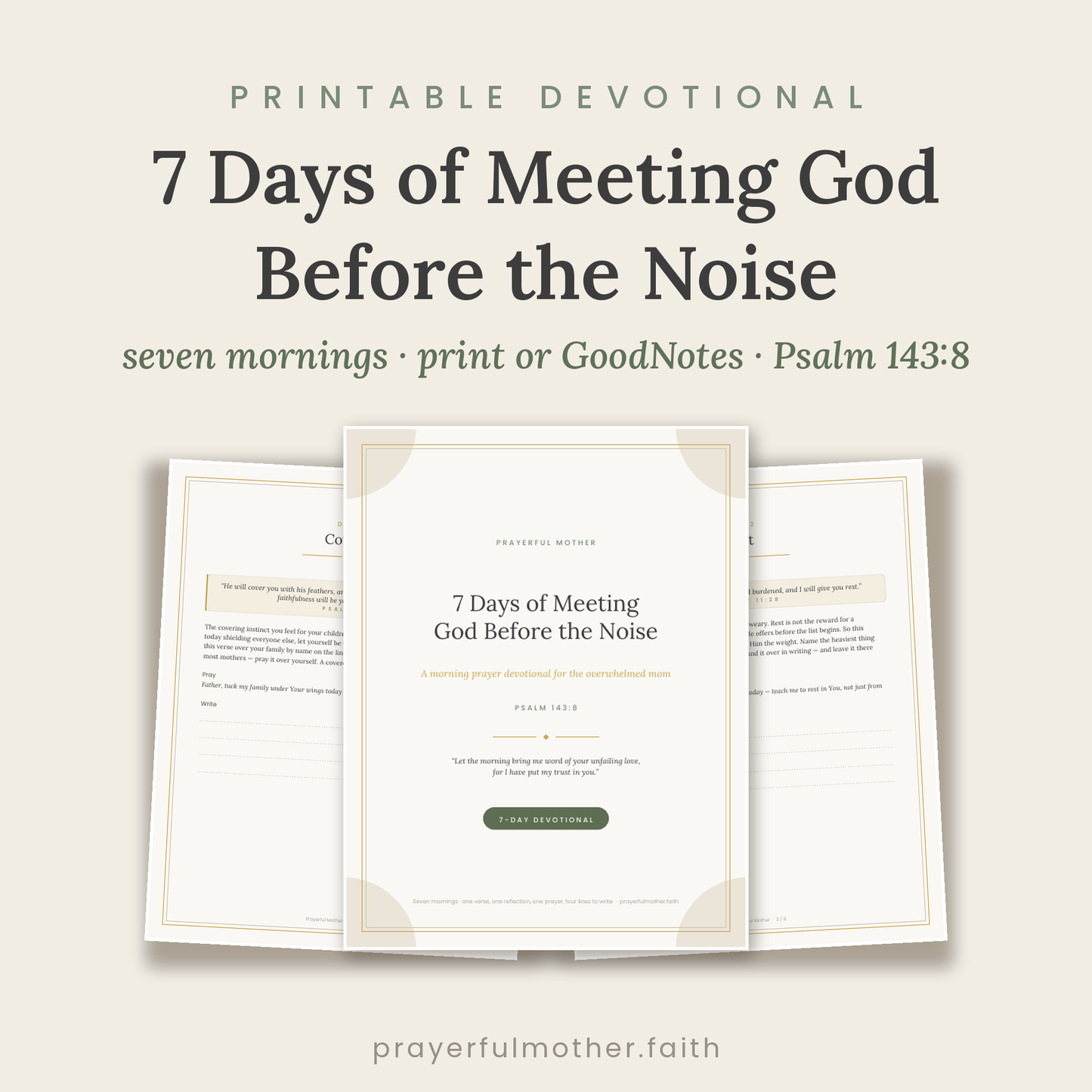7 Days of Meeting God Before the Noise — Printable Morning Prayer Devotional for Moms (Psalm 143:8)