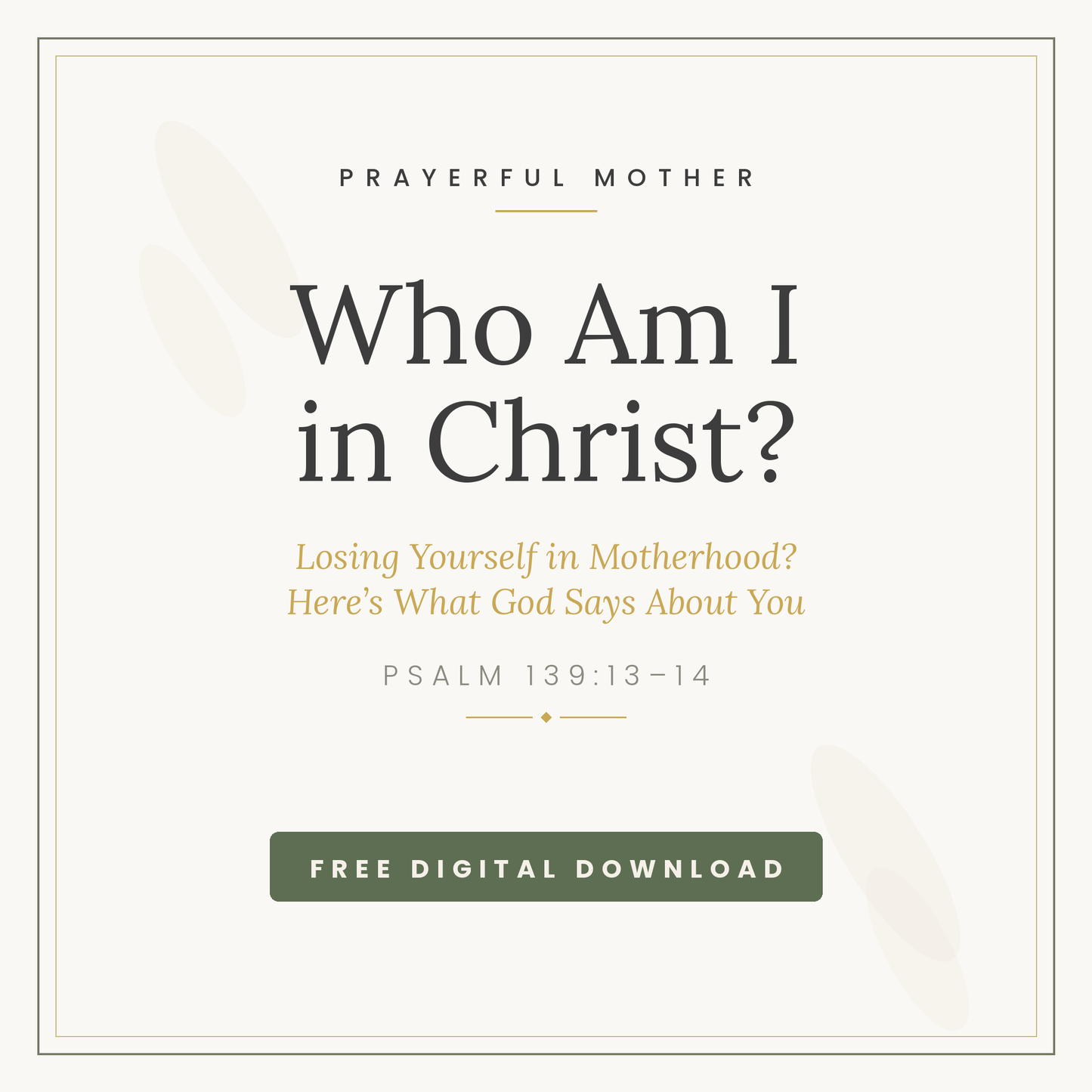 Who Am I in Christ? worksheet - Losing Yourself in Motherhood? Here's What God Says About You